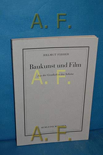 Beispielbild fr Baukunst und Film. Aus der Geschichte des Sehens zum Verkauf von medimops