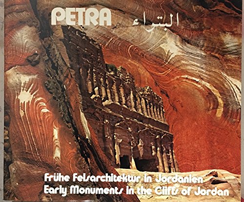 Stock image for Petra : frhe Felsarchitektur in Jordanien. for sale by Ammareal