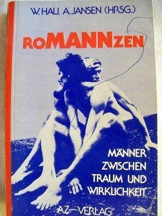 Stock image for RoMANNzen. Mnner zwischen Traum und Wirklichkeit for sale by Kultgut