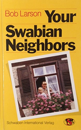 Imagen de archivo de Your Swabian Neighbors a la venta por Your Online Bookstore