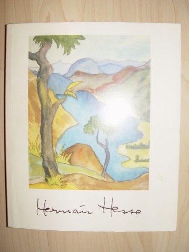 Beispielbild fr Hermann Hesse 1877 - 1962: Aquarelle und Zeichnungen - Ausstellung vom 16.November 1986 - 11.Januar 1987 zum Verkauf von medimops