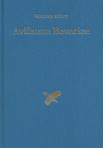 9783980054010: Avifauna Bavariae. Die Vogelwelt Bayerns im Wandel der Zeit. Band II (Pterocliformes Flughhner bis Passeriformes Sperlingsvgel).