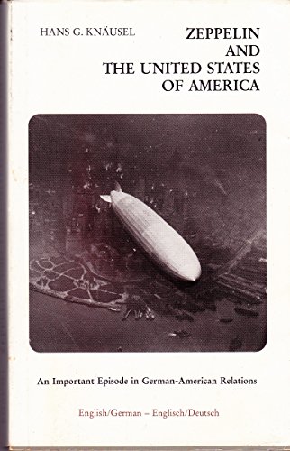 Beispielbild fr Zeppelin and the United States of America zum Verkauf von Better World Books