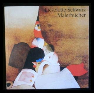 Malerbücher. Lieselotte Schwarz. Alexander Hildebrand. Gutenberg-Museum Mainz