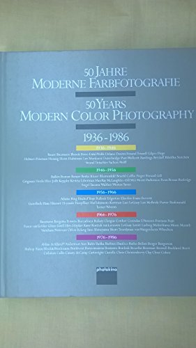 Imagen de archivo de 50 Jahre moderne Farbfotografie 1936-1986. Katalog der Bilderschauen 1986 a la venta por medimops