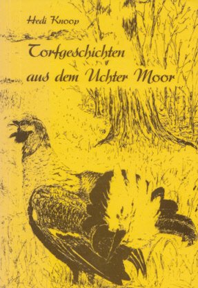 9783980079815: Torfgeschichten aus dem Uchter Moor. Verse zum Lesen und Vorlesen