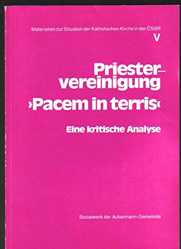 Beispielbild fr Priestervereinigung `Pacem in terris` Eine kritische Analyse zum Verkauf von Buchpark