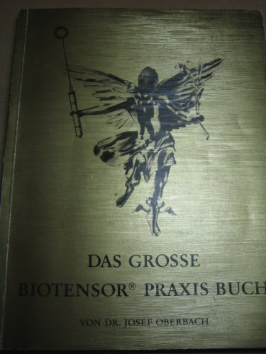 Stock image for Das atomare Feuerwerk des Lebens: Das grosse Biotensor Praxis Buch. Das Aufspren der Strahlungsgefahren fr den Menschen for sale by medimops