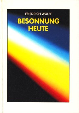 Stock image for Besonnung heute (Hardcover-Ausgabe) for sale by Versandantiquariat Felix Mcke