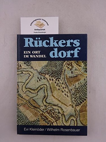 Rückersdorf ein Ort im Wandel - Evi Kleinöder