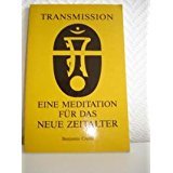 Beispielbild fr Transmission. Eine Meditation fr das neue Zeitalter zum Verkauf von medimops