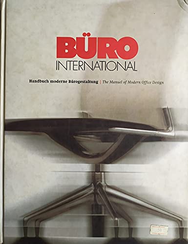 Beispielbild fr Buro International: Manual of Modern Office Design zum Verkauf von Mispah books