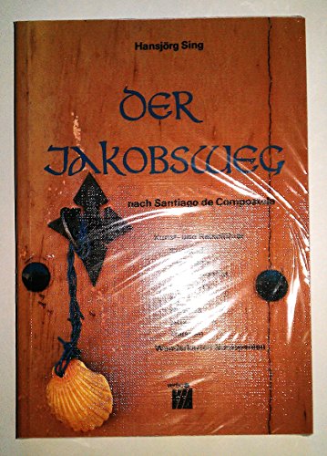 Imagen de archivo de Der Jakobsweg nach Santiago de Compostela a la venta por ThriftBooks-Atlanta