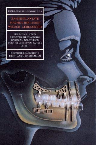 Stock image for Zahnimplantate machen Ihr Leben wieder lebenswert! for sale by Leserstrahl  (Preise inkl. MwSt.)