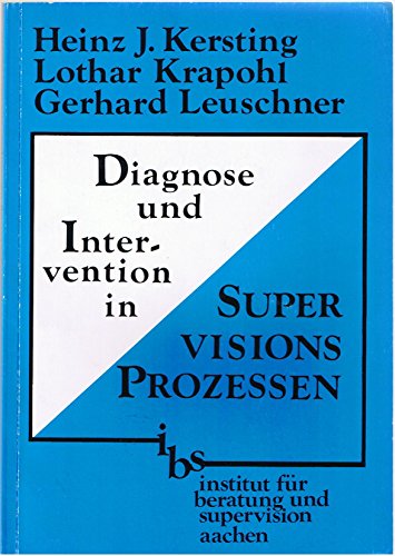 Stock image for Diagnose und Intervention in Supervisionsprozessen for sale by medimops