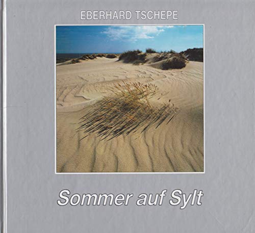9783980121255: Sommer auf Sylt - Tschepe, Eberhard