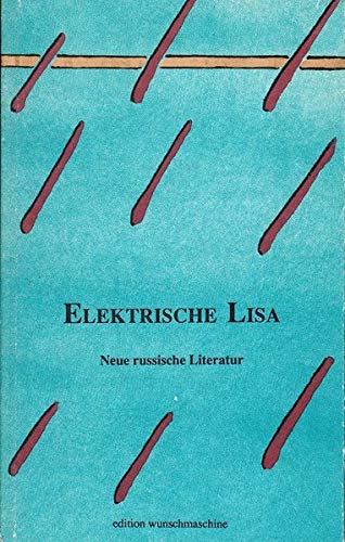 Imagen de archivo de Elektrische Lisa. Neue russische Literatur. a la venta por Antiquariat & Verlag Jenior
