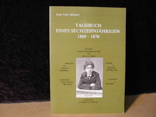 Tagebuch eines sechzehnjährigen 1869-1870.