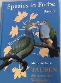 Tauben. Die Arten der Wildtauben - Unknown Author