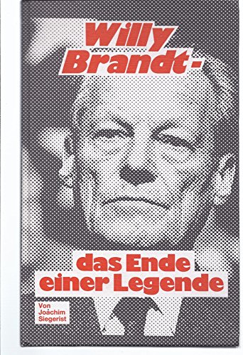 Stock image for Willy Brandt: das Ende einer Legende for sale by HPB-Red