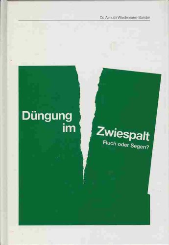 Beispielbild fr Dngung im Zwiespalt. Fluch oder Segen? zum Verkauf von Bernhard Kiewel Rare Books