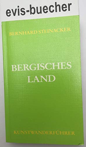 Imagen de archivo de Bergisches Land - Kunstwanderfhrer a la venta por Versandantiquariat Kerzemichel