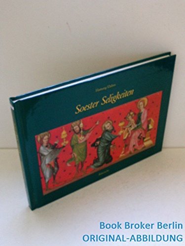 Beispielbild fr Soester Seligkeiten: Bilder zur Bibel aus den Soester Kirchen zum Verkauf von medimops