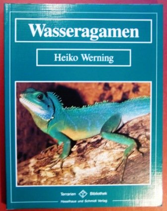 Imagen de archivo de Wasseragamen. ( Terrarien- Bibliothek) . a la venta por medimops