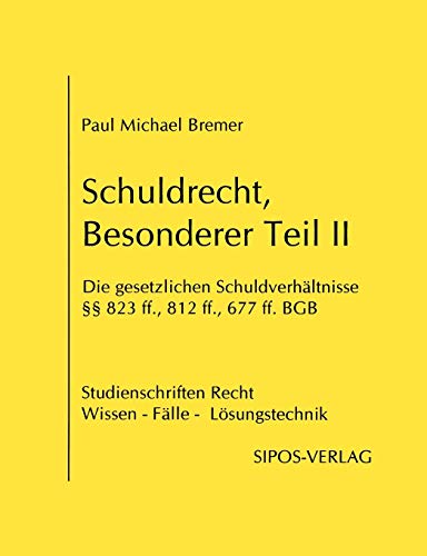 Imagen de archivo de Schuldrecht, Besonderer Teil II (.) (German Edition) a la venta por Lucky's Textbooks