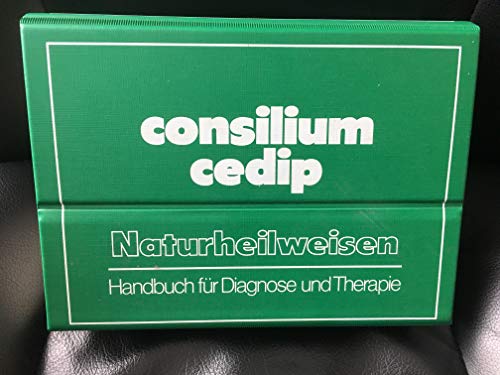 Naturheilweisen- Band I : Handbuch für Diagnose und Therapie - CEDIP ( Hrsg.)