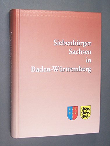 Beispielbild fr Siebenbrger Sachsen in Baden-Wrttemberg. Fnfzig Jahre Landesgruppe Baden-Wrttemberg. zum Verkauf von Grammat Antiquariat
