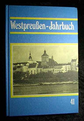 Beispielbild fr Westpreussen-Jahrbuch. Aus dem Land an der unteren Weichsel: BD 41 zum Verkauf von medimops
