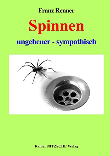 Beispielbild fr Spinnen ungeheuer - sympathisch zum Verkauf von medimops