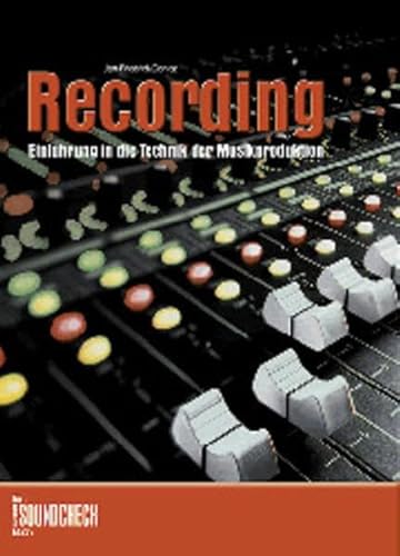 Stock image for Recording: Einfuhrung in die Technik der Musikproduktion for sale by The Warm Springs Book Company