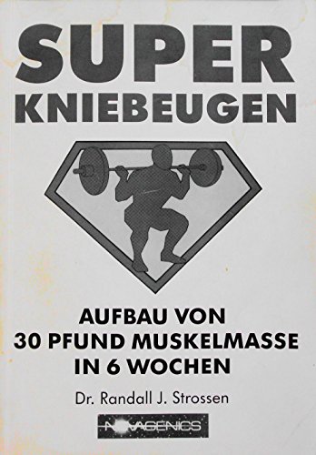 Imagen de archivo de Super Kniebeugen -Language: german a la venta por GreatBookPrices