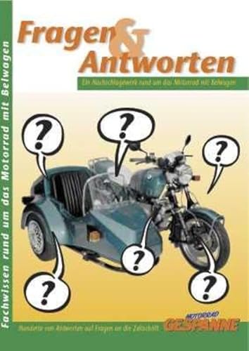 Beispielbild fr Fragen und Antworten. Fachwissen rund um das Motorrad mit Beiwagen von Bernhard Gtz (Autor) zum Verkauf von BUCHSERVICE / ANTIQUARIAT Lars Lutzer