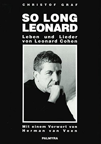 Beispielbild fr So long, Leonard. Leben und Lieder von Leonard Cohen zum Verkauf von medimops