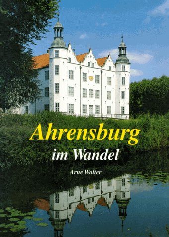 Stock image for Ahrensburg im Wandel in alten und neuen Bildern. for sale by Hbner Einzelunternehmen