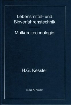 9783980237840: Kessler, H: Lebensmittel- und Bioverfahrenstechnik - Molkere