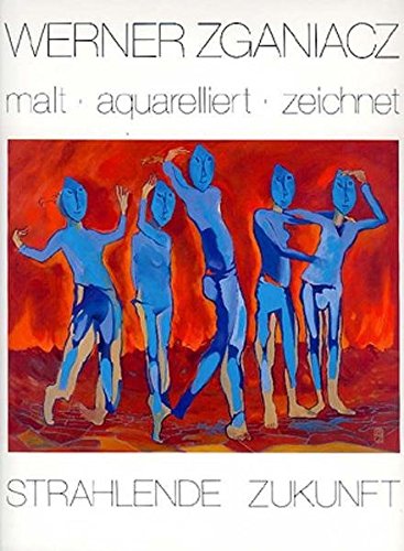 Stock image for malt - aquarelliert - zeichnet . Strahlende Zukunft - SIGNIERT for sale by Antiquariat Luna
