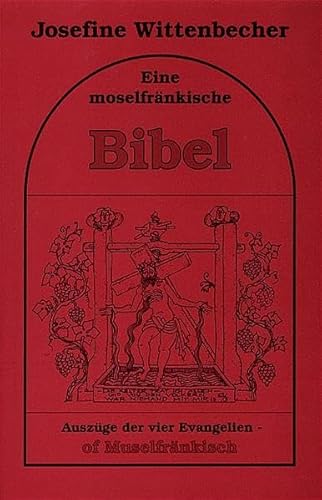 Beispielbild fr Eine moselfrnkische Bibel. (Houben u. Radermacher). Auszge der vier Evangelien - of Muselfrnkisch zum Verkauf von medimops