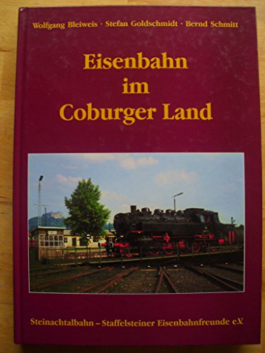 Eisenbahn im Coburger Land.