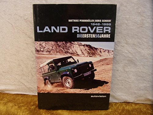 Land Rover1948-1988 Die ersten50 jahre SIGNED COPY
