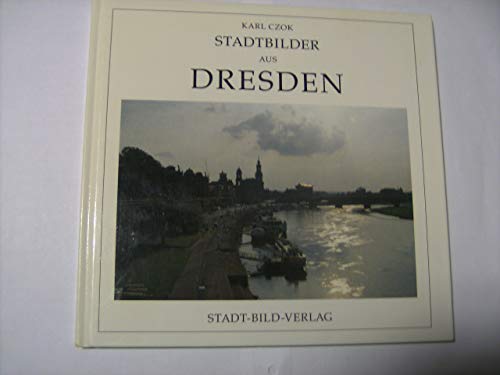 Beispielbild fr Stadtbilder aus Dresden. zum Verkauf von Versandantiquariat Felix Mcke