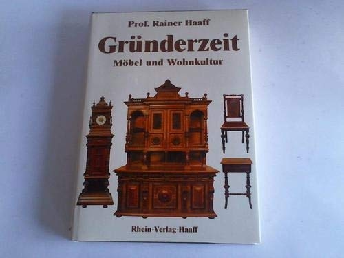 Beispielbild fr Grnderzeit. Mbel und Wohnkultur. zum Verkauf von Antiquariat Dr. Rainer Minx, Bcherstadt