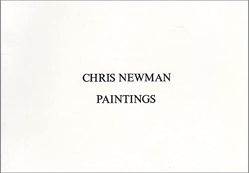 Beispielbild fr Chris Newman: Paintings. zum Verkauf von Antiquariat  >Im Autorenregister<