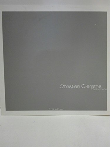 9783980285858: Christian Gieraths: Photographs (Livre en allemand)