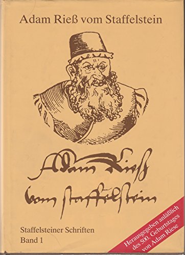 Beispielbild fr Adam Riess vom Staffelstein - Rechenmeister und Cossist (= Staffelsteiner Schriften, Band 1) zum Verkauf von Antiquariat Andreas Schwarz