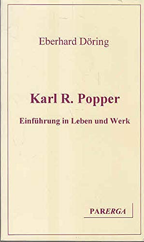 Karl R. Popper : Einführung in Leben und Werk.