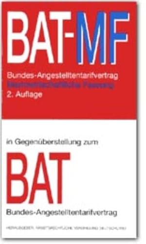 Bundes-Angestelltentarifvertrag. Marktwirtschaftliche Fassung ( BAT-MF). (9783980312905) by Bunch, Chris